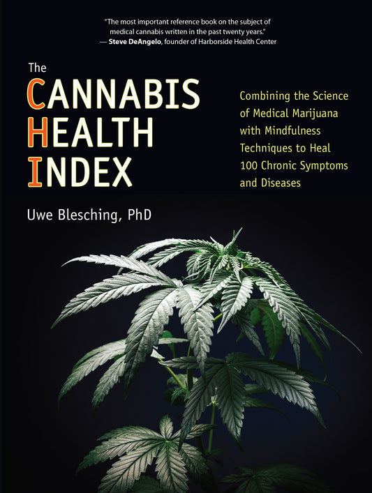 Cannabis Health Index ~ Blesching, Uwe