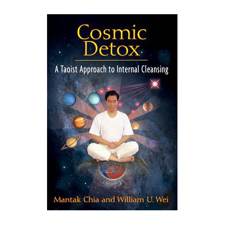 Cosmic Detox ~ Mantak Chia