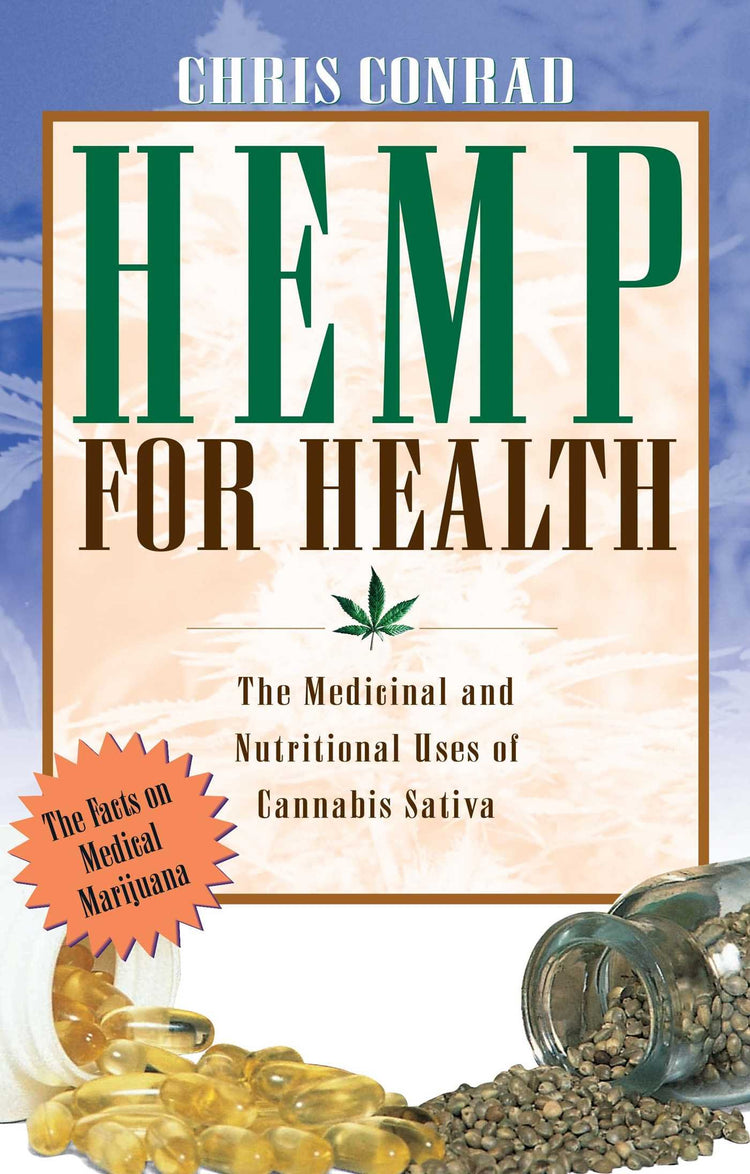 Hemp for Health ~ Conrad, Chris