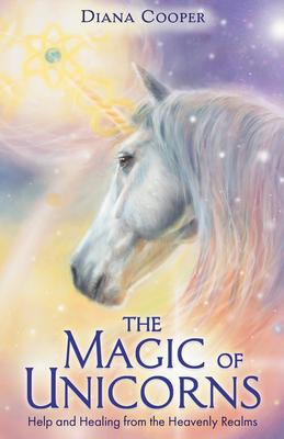 Magic of Unicorns ~ Cooper, Diana