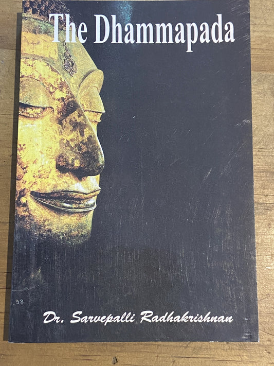 The Dhammapada - Dr. Sarvepalli Radhakrishnan